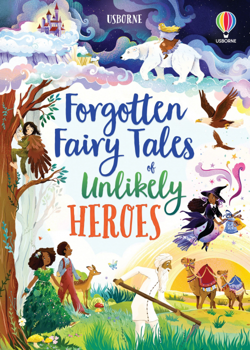 9781801310239 Usborne Forgotten Fairy Tales of Unlikely Heroes [1]