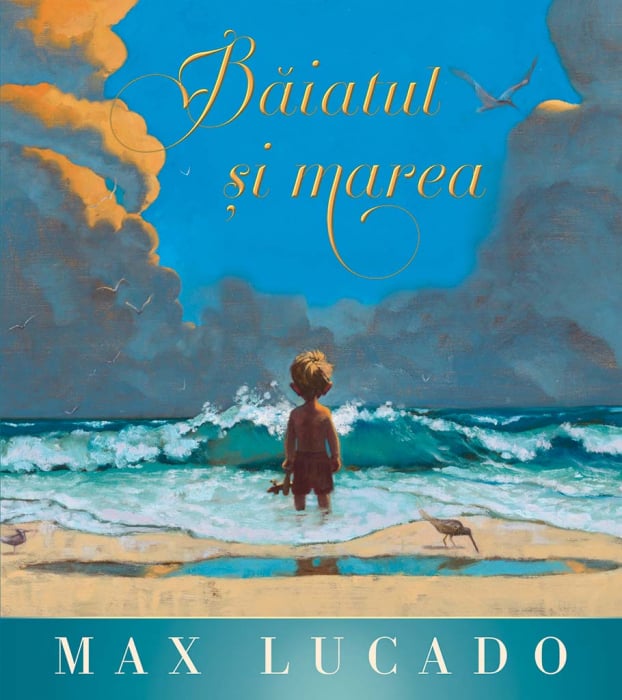 Baiatul si marea, seria Regelui, Max Lucado [1]