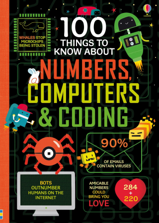 Activitati matematice - Carte "100 Things to Know About Numbers, Computers & Coding", 8 ani+, Usborne