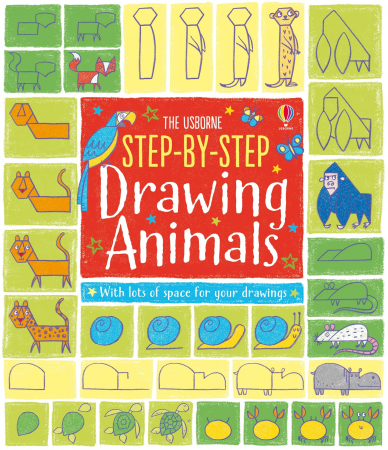 Cum sa desenez? Pas cu pas - Cum sa desenam pas cu pas Animale, "Step-by-step drawing Animals", Usborne