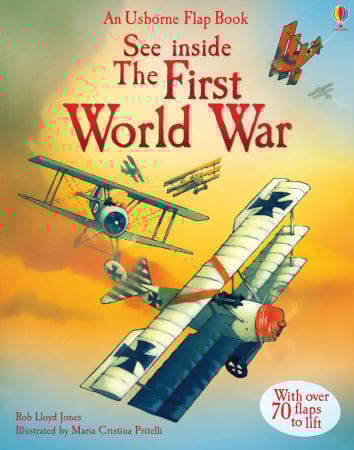 Carti cu clapete - 9781409531708 Usborne See Inside The First World War