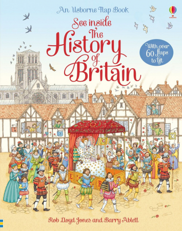 Carti cu clapete - 9781409550198 Usborne See Inside the History of Britain