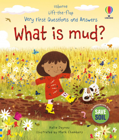 Gradina, natura - 9781803708126 Usborne What is mud?