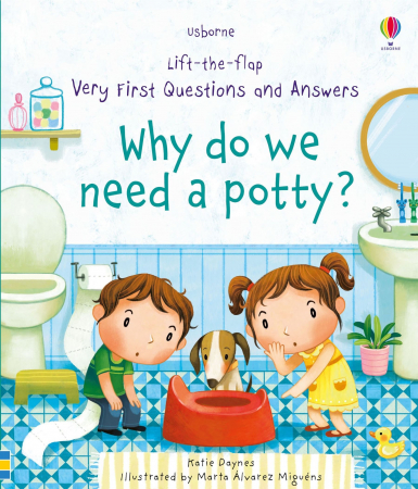 Corpul uman - 9781474940627 Usborne Why do we need a potty?