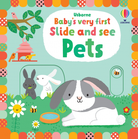Carti senzoriale pentru bebe - 9781474999083 Usborne Slide and See Pets 