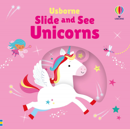 Carti senzoriale pentru bebe - 9781835404270 Usborne Slide and See Unicorns