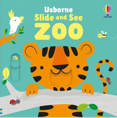 Carti senzoriale pentru bebe - 9781835404256 Usborne Slide and See Zoo