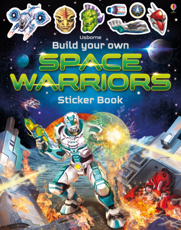 Stickers - 9781474969093 Usborne Build Your Own Space Warriors Sticker Book