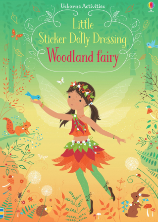 Printese, zane si papusi - 9781474967839 Usborne Little Sticker Dolly Dressing Woodland Fairy