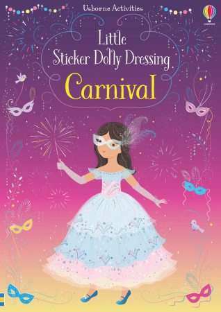 TEME populare - 9781474981170 Usborne Little Sticker Dolly Dressing Carnival