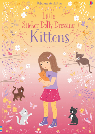Printese, zane si papusi - 9781474960007 Usborne Little Sticker Dolly Dressing Kittens