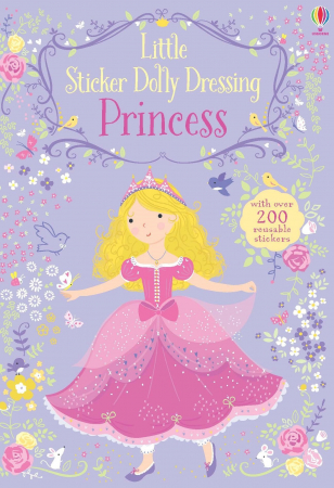 TEME populare - Carte de activitati "Little Sticker Dolly Dressing Princess", 200 stickers, format A5, Usborne