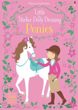 Carte cu stickers de imbracat papusi, Ponei, format mic, 300 stickers, "Sticker Dolly Dressing Ponies", Usborne [0]