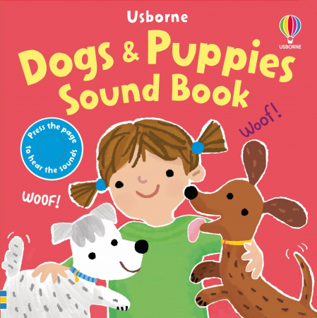 Carti cu sunete sau muzicale - 9781805312789 Dogs & Puppies Sound Book