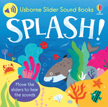 9781836043713 Usborne Slider Sound Books Splash! [1]