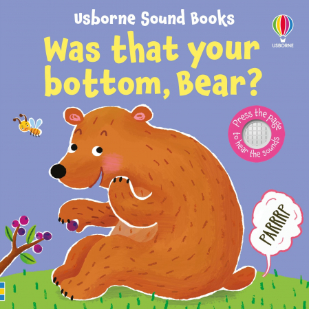 Animale - 9781805316121 Usborne Was That Your Bottom, Bear?