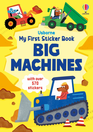 Activitati Usborne - 9781836042990 Usborne My First Sticker Book Big Machines