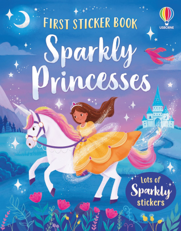 Printese, zane si papusi - 9781836042280 Usborne First Sticker Book Sparkly Princesses