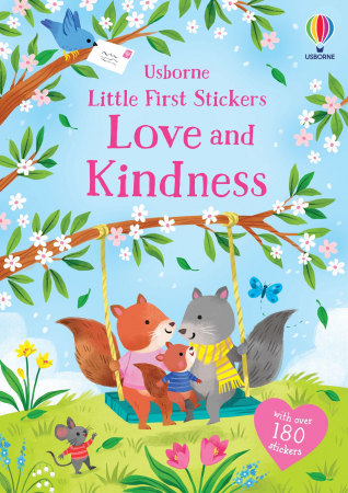 Comportament - 9781805077206 Usborne Little First Stickers Love and Kindness