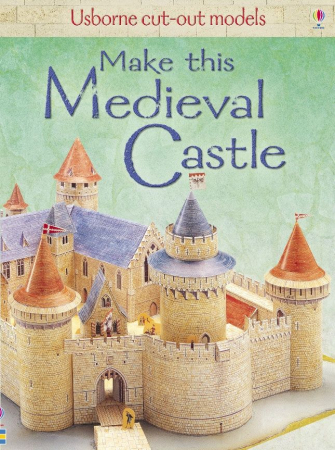 Cavaleri si soldati - 9781409505617 Usborne Make This Medieval Castle
