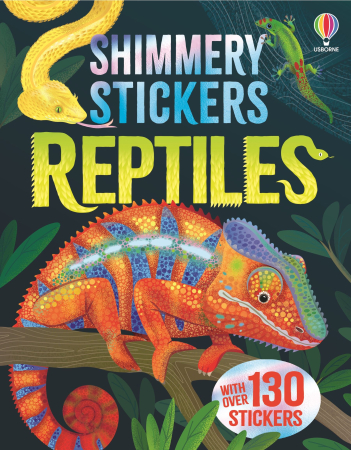 Activitati Usborne - 9781836042365 Usborne Shimmery Stickers Reptiles