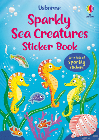 Activitati Usborne - 9781835404317 Usborne Sparkly Sea Creatures Sticker Book