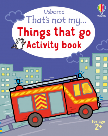 Activitati Usborne - 9781805079767 Usborne That's not my... Things That Go Activity Book
