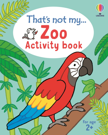 TEME populare - 9781836045496 Usborne That's not my... Zoo Activity Book