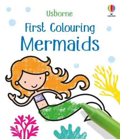 Activitati distrative - 9781474995627 Usborne First Colouring Mermaids