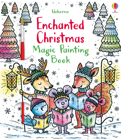 Craciun - Carte de pictat cu apa "Magic painting book Enchanted Christmas", Usborne