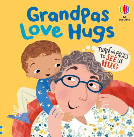 Carti copii - 9781835409114 Usborne Grandpas Love Hugs