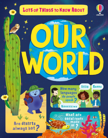 Cultura generala - 9781835409282 Usborne Lots of Things to Know About Our World
