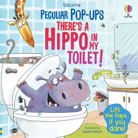 Carti pop-up - 9781803703831 Usborne Peculiar pop-ups: There's a Hippo in my Toilet!