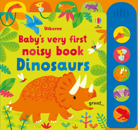 9781474999113 Usborne Baby's Very First Noisy Book Dinosaurs [0]