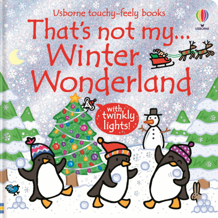 Carti Usborne - 9781836042167 Usborne That's not my Winter Wonderland with twinkly lights