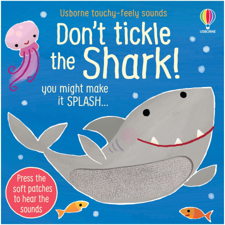 Vietuitoare marine, mari, oceane - 9781803700915 Usborne Don't tickle the Shark