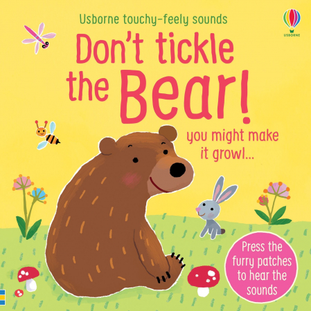 9781474976756 Usborne Don't tickle the bear [0]