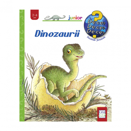 Carti cu clapete - Dinozaurii, cu clapete, Seria De ce?