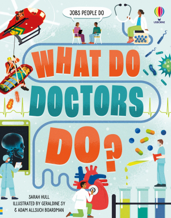 Enciclopedii - 9781474998703 Usborne What Do Doctors Do?