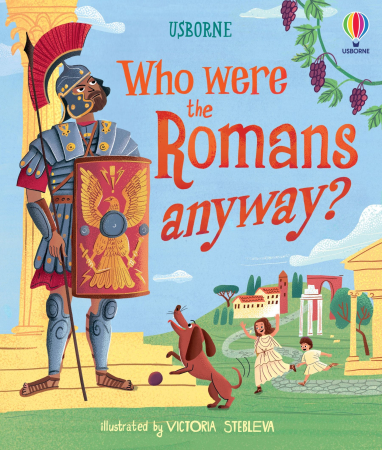 Cultura generala - 9781836043614 Usborne Who were the Romans anyway?