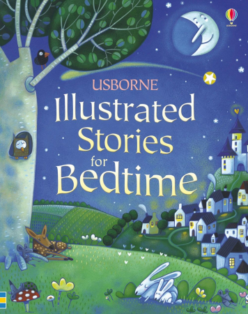Scoala - 9781409525271 Usborne Illustrated Stories for Bedtime