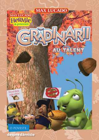 Carti copii - Gradinarii au talent, seria Hermie si prietenii, Max Lucado