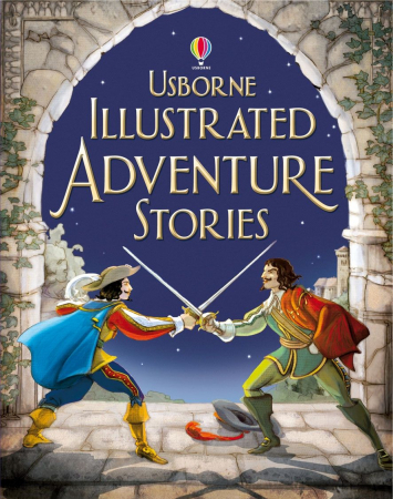 Povesti ilustrate & romane - 9781409522300 Usborne Illustrated Adventure Stories