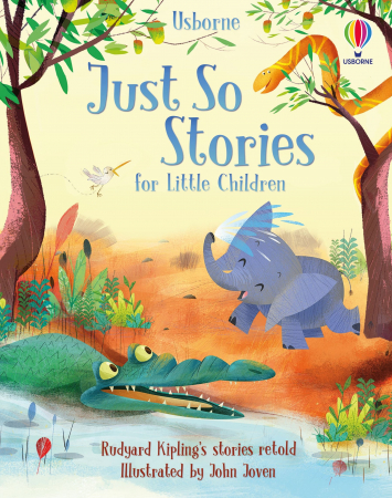 Povesti ilustrate & romane - 9781801319621 Usborne Just So Stories for Little Children