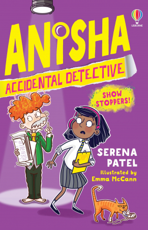 9781474989756 Usborne Anisha, Accidental Detective: Show Stoppers