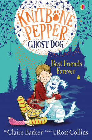Carti Usborne - 9781474979269 Usborne Knitbone Pepper Ghost Dog: Best Friends Forever