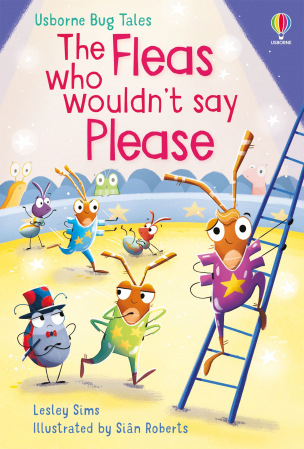 Comportament - 9781474998680 Usborne The Fleas Who Wouldn't Say Please