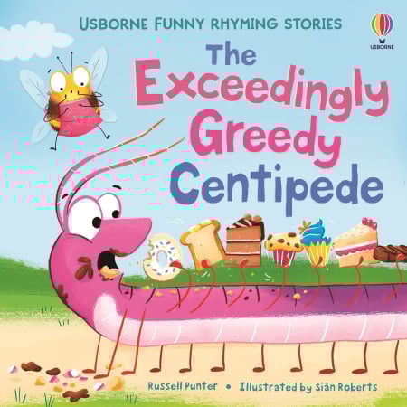 Copilasii invata - 9781836043218 Usborne The Exceedingly Greedy Centipede