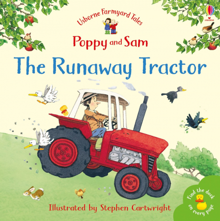 Ferma - Povesti cu Poppy si Sam: Tractorul, format mic, "The Runaway Tractor", Usborne