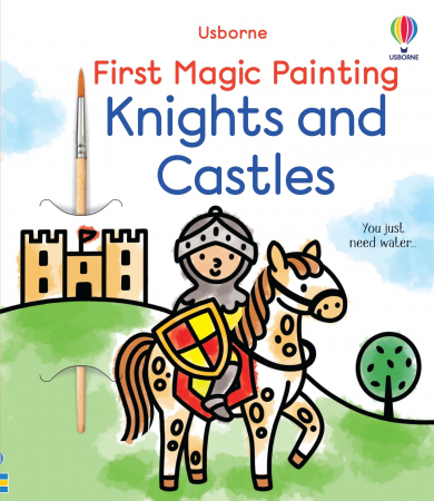 Activitati Usborne - 9781836043621 Usborne First Magic Painting Book Knights and Castles